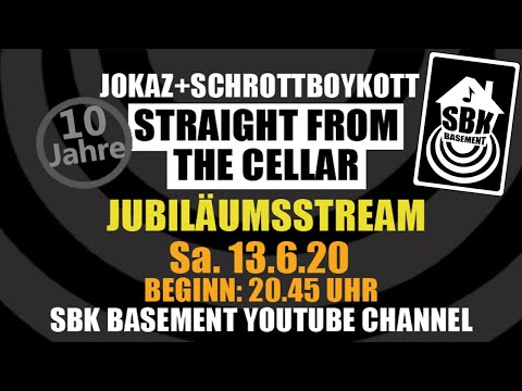 SBK Basement - Straight From The Cellar - Jubiläumsstream