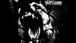 The Distillers - For Tonight you&#39;re Only here to know