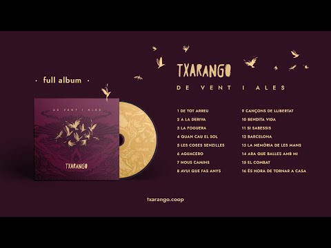 Txarango - De Vent i Ales (Àlbum Complet)