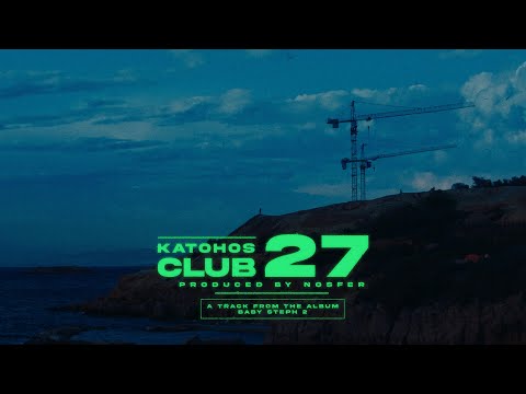 ΚΑΤΟΧΟΣ, NOSFER - CLUB 27 (Official Video)