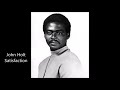 John Holt Satisfaction