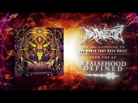 The Dialectic - "The World That Hell Built" (Official Stream Video)