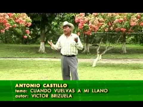 El Tigre de la Nietera (Antonio Castillo) Cuando vuelvas a mi Llano