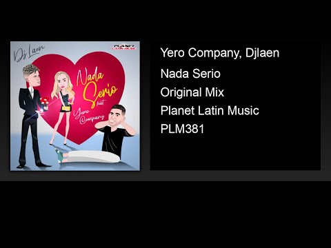 Yero Company, Djlaen - Nada Serio (Audio)