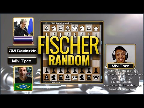♟️JOGANDO FISCHER RANDOM CONTRA O GM RUSSO ANDREI DEVIATKIN!