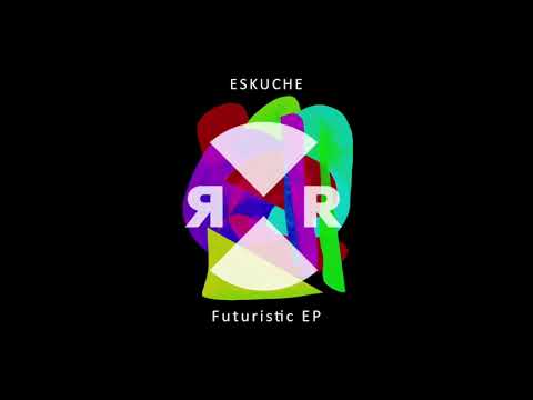 Eskuche - Imagine Yourself