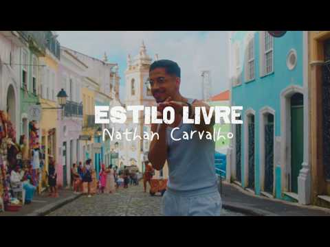 Nathan Carvalho - Estilo Livre (Visual Completo)