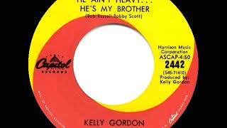 1st RECORDING OF: He Ain’t Heavy, He’s My Brother - Kelly Gordon (1969)