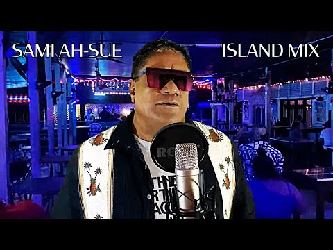 Sami Ah-Sue - Island Mix (Back to the Islands/Era Bini Tu/Togi tupe siliva) (Official Music Video)