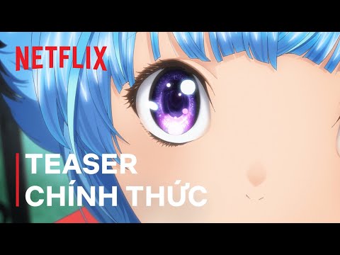 Teaser chính thức [Phụ đề]