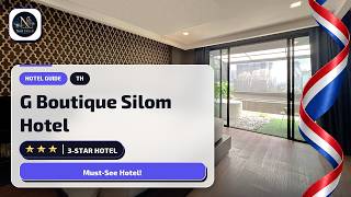 G Boutique Silom Hotel Bangkok Review🛎️