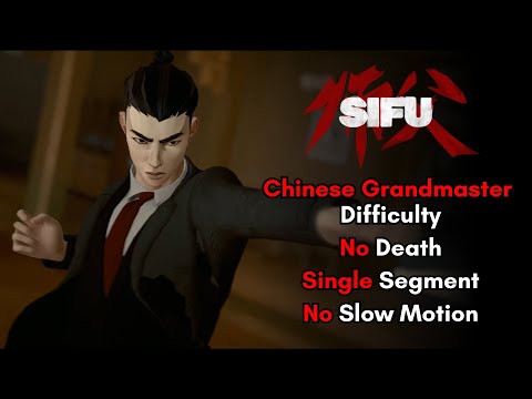SIFU - Chinese Grandmaster Difficulty No Death [Single Segment, NoSloMo, (Almost) All Lures, Wude]