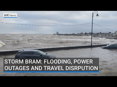 Storm Bram triggers flooding, power outages and major travel disruption in Ireland