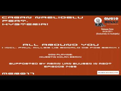 Cagan Nazlioglu feat. Hysteria! - All Around You (Nuretin Colak Remix) [ASOT #499 Playlisted]
