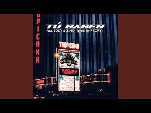 TU SABES (feat. Eddy & Zino)