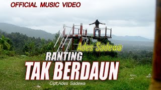Download lagu RANTING TAK BERDAUN - SLOW ROCK JIWANG - Ades Sadewa {NEW HQ AUDIO} mp3