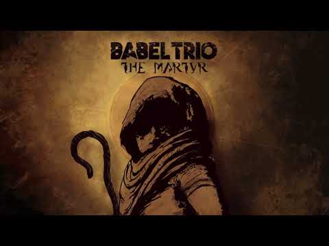 BABEL TRIO - Mother of Death (The Martyr LP / CD)
