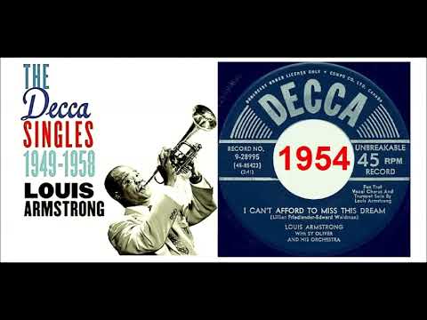 Louis Armstrong - I Can't Afford To Miss This Dream