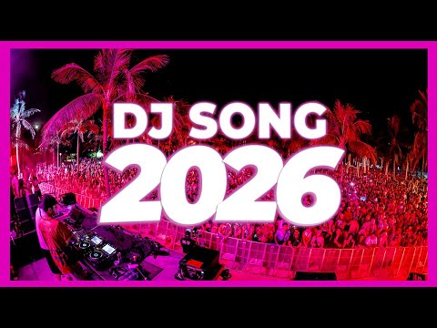 DJ SONG 2026 – Disco & Club Remixes of Popular Songs | DJ Party Music 2025