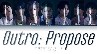 BTS (방탄소년단) &#39;Outro: Propose&#39; Lyrics (Color Coded Han/Rom/Eng)