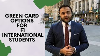 Green Card Options for F1 International Students