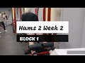 DVTV: Block 1 Hams 2 Wk 2
