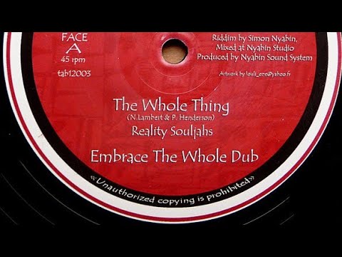 REALITY SOULJAH - THE WHOLE THING + EMBRACE THE WHOLE (Dokrata Sélection)