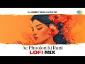 Ae Phoolon Ki Rani Lofi Mix Arzoo Mohammed Rafi DJ Harshit Shah And DJ MHD IND