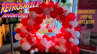 Erleben Sie das LEONARDO HOTEL LIVERPOOL: Retrosmiles Hotelbewertungen
