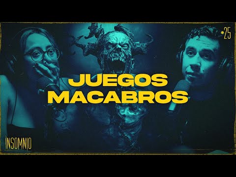 JUEGOS MACABROS - INVITADA: MARIANA PORTILLO INSOMNIO #25