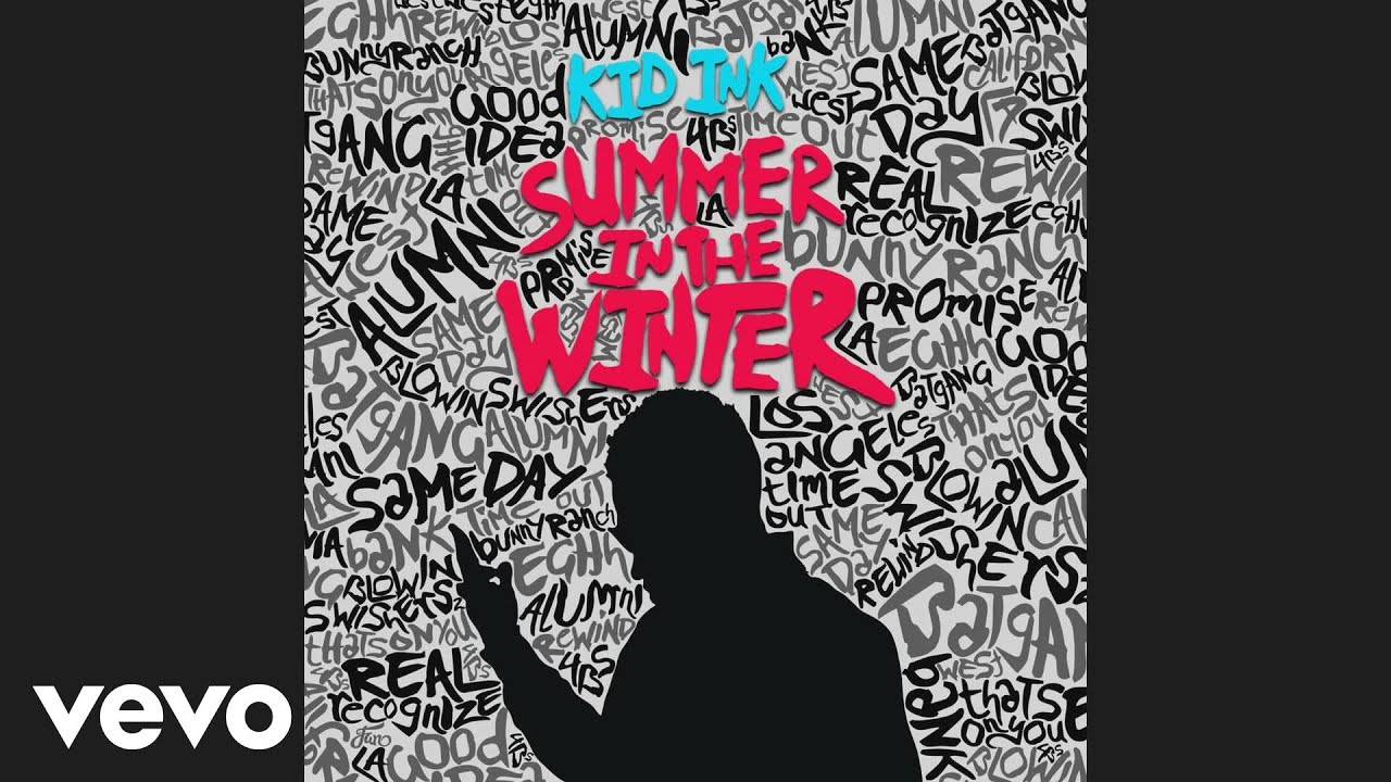 Kid Ink - That's On You