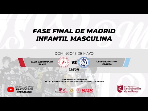 Fase final de Madrid 2022 Infantil Masculina - Balonmano Sanse VS BM Club Deportivo Iplacea