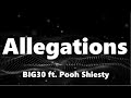 BIG30 - Allegations (ft. Pooh Shiesty) (Lyrics)