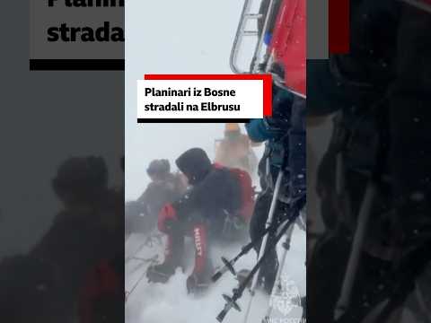 Petoro planinara iz Bosne i Hercegovine stradalo na Elbrusu #bosna #planinarenje #vesti #shorts