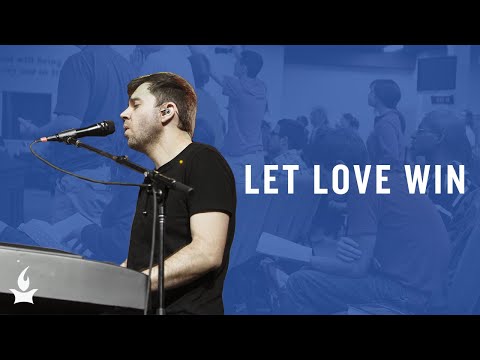 Let Love Win - Jon Thurlow