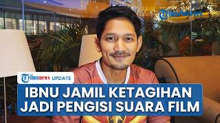 Ibnu Jamil Ceritakan Pengalaman Pertama Menjadi Pengisi Suara dalam Film Animasi di Layar Lebar