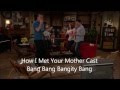 How I Met Your Mother Cast - Bang Bang Bangity ...