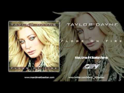 Taylor Dayne - Floor on Fire (Marc Lime & K Bastian Remix)