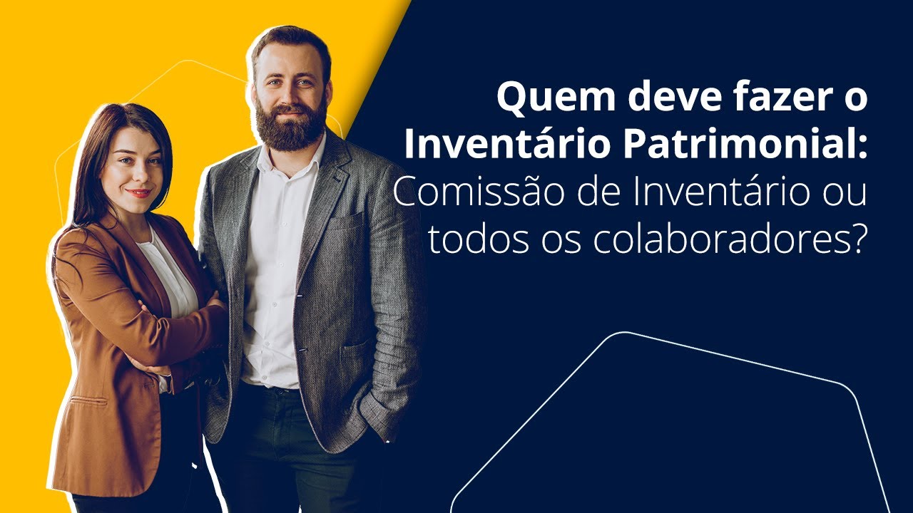 Quem deve Fazer o Inventário Patrimonial: Comissão de Inventário ou todos Colaboradores?