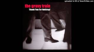 The Gravy Train - Happy Again
