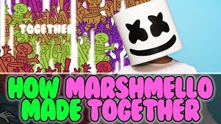 How MARSHMELLO Made "TOGETHER"