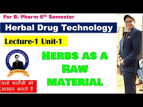 Herbal Drug Technology – Medicinal Plants and Traditional Medicine