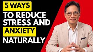 Mental Health in 2026: 5 Ways to Reduce Stress and Anxiety Naturally || Dr. William Li