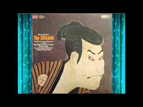 The Mikado (Act 1) - D'Oyly Carte (1973)  - Nash - Reed  - G&S