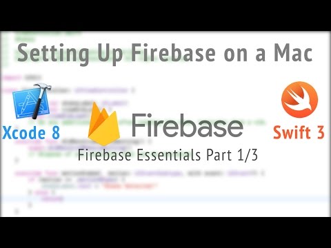 How To Set Up Firebase - Xcode 8 and Swift 3