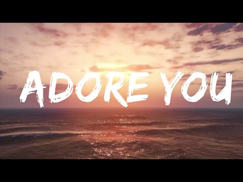 Kiara Nelson - Adore You (Lyrics)