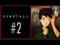 Прохождение Downfall #2 [Мозги для доктора] 