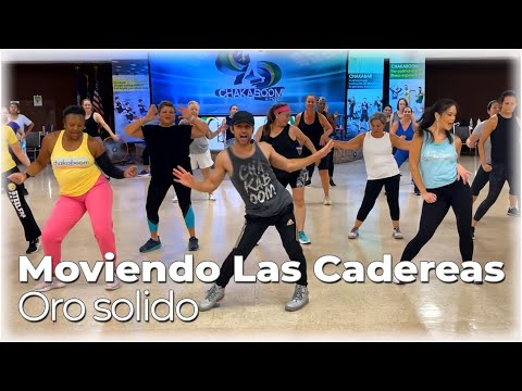 Moviendo las cadereas - Oro solido l Chakaboom Fitness Choreography l Dance Workout
