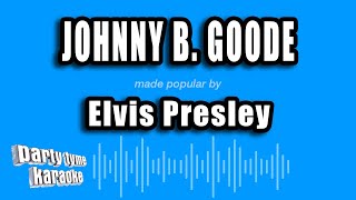Elvis Presley - Johnny B. Goode (Karaoke Version)
