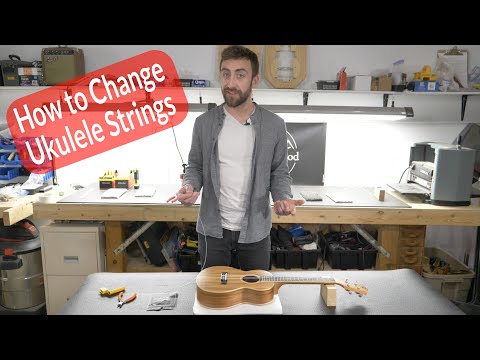 How to Change Ukulele Strings